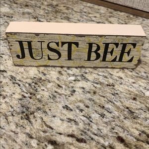 Just Bee Wood Sign